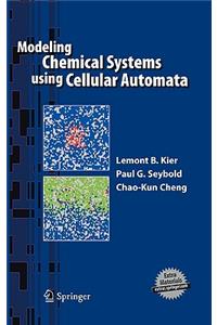 Modeling Chemical Systems Using Cellular Automata