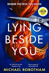 Lying Beside You: The thrilling sequel to 2021 Richard & Judy Book Club Pick When She Was Good