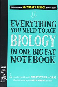 Everything You Need to Ace Biology in One Big Fat Notebook (Big Fat Notebooks)