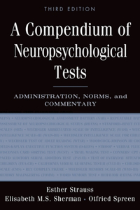 A Compendium of Neuropsychological Tests