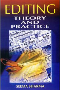 Editing: Theory and Practice