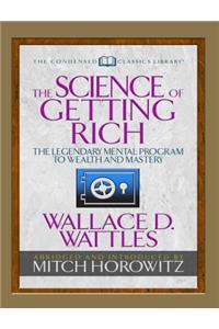 The Science of Getting Rich (Condensed Classics)