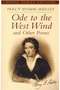 Ode to the West Wind and Other Poems