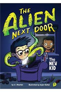 The Alien Next Door 1: The New Kid