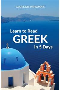 Learn to Read Greek in 5 Days