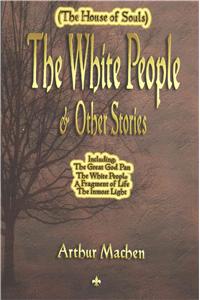 The White People and Other Stories