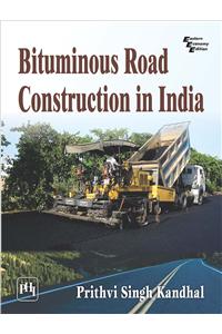 Bituminous Road Construction in India