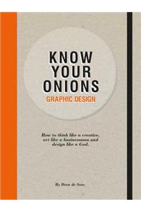 Know Your Onions - Graphic Design