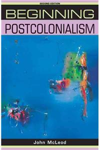 Beginning postcolonialism