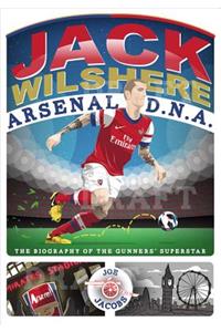 Jack Wilshere Arsenal D.N.A.