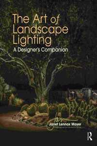 The Art of Landscape Lighting