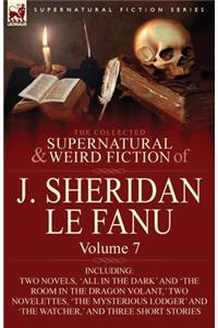 Collected Supernatural and Weird Fiction of J. Sheridan Le Fanu