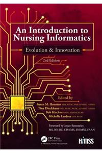 An Introduction to Nursing Informatics, Evolution, and Innovation, 2nd Edition