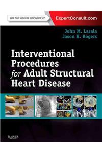 Interventional Procedures for Adult Structural Heart Disease