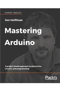 Mastering Arduino