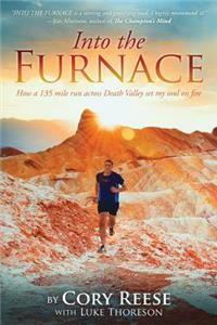 Into The Furnace