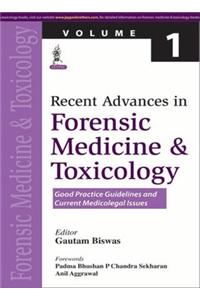 Recent Advances in Forensic Medicine and Toxicology Volume 1