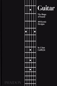 Guitar: The Shape of Sound