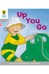 Oxford Reading Tree: Level 1: More First Words: Up You Go