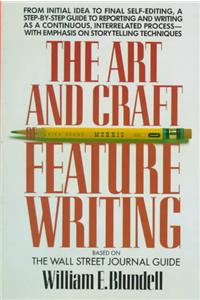 The Art and Craft of Feature Writing