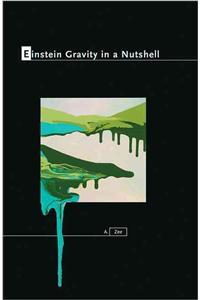 Einstein Gravity in a Nutshell