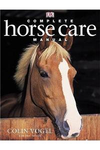 Complete Horse Care Manual