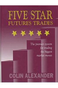 Five Star Futures Trades