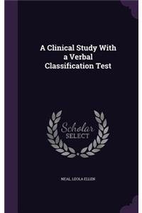 A Clinical Study With a Verbal Classification Test