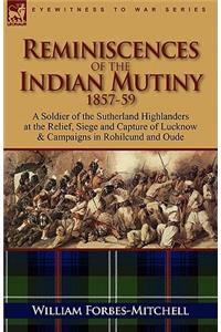 Reminiscences of the Indian Mutiny 1857-59