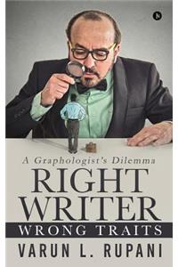 Right Writer, Wrong Traits