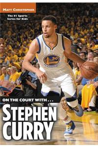 On the Court With...Stephen Curry