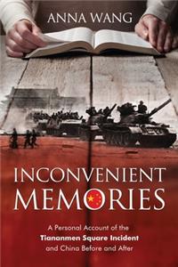 Inconvenient Memories