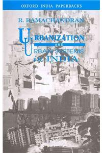 Urbanization and Urban Systems in India