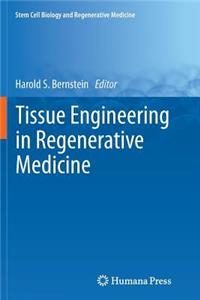 Tissue Engineering in Regenerative Medicine