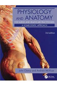 Physiology and Anatomy for Nurses and Healthcare Practitioners