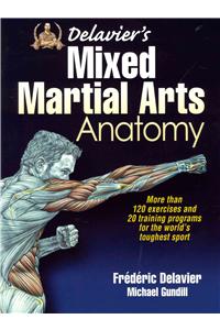 Delavier's Mixed Martial Arts Anatomy