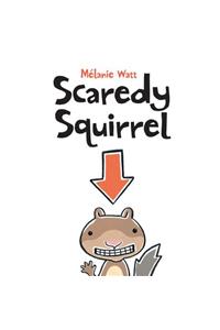 Scaredy Squirrel