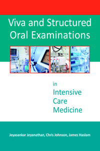 Viva and Structured Oral Examinations in Intensive Care Medicine