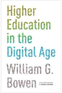 Higher Education in the Digital Age