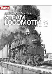 Guide to North American Steam Locomotives, Second Edition