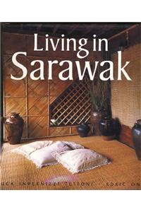 Living in Sarawak