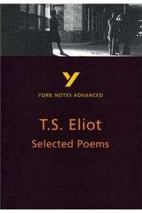 Selected Poems of T S Eliot: York Notes Advanced