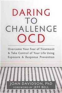 Daring to Challenge OCD