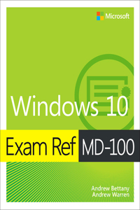 Exam Ref MD-100 Windows 10