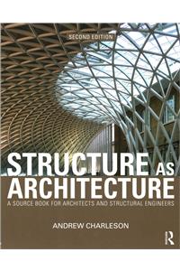 Structure as Architecture