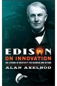 Edison on Innovation