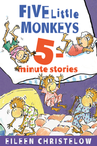 Five Little Monkeys 5-Minute Stories