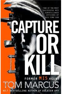 Capture or Kill