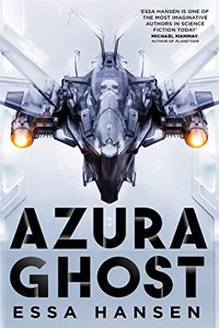 Azura Ghost: Book Two of The Protectorate (The Graven)