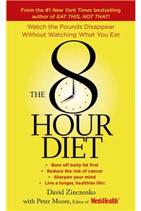 The 8-Hour Diet